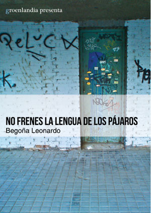 No frenes la lengua de los pájaros